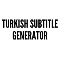 Turkish subtitle generator